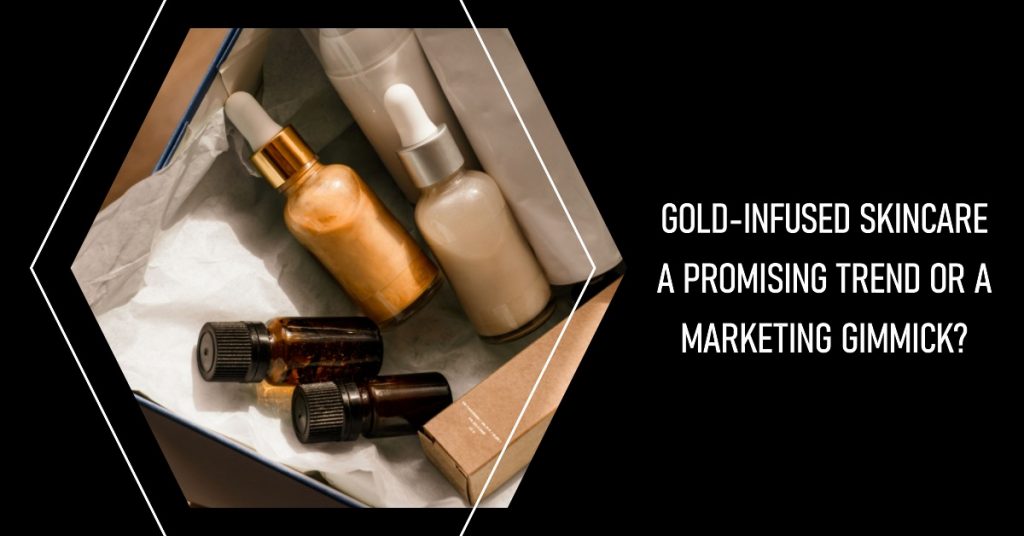 Gold-Infused Skincare